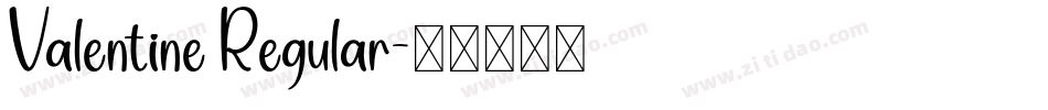 Valentine Regular字体转换